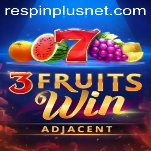 Discover the Exciting World of 3FruitsWin and the Innovative RESPIN PLUS Feature