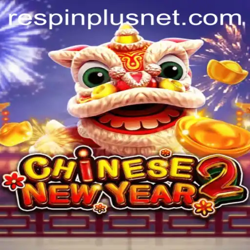 Discover the Excitement of CHINESENEWYEAR2: Unleash the Power of RESPIN PLUS