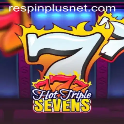 Discover the Excitement of HotTripleSevens with RESPIN PLUS