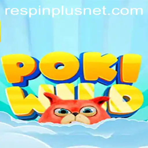 Discover the Exciting World of PokiWild Featuring RESPIN PLUS