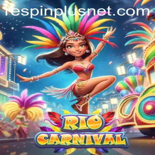Discovering the Thrills of RioCarnival: A New Era of Gaming with RESPIN PLUS